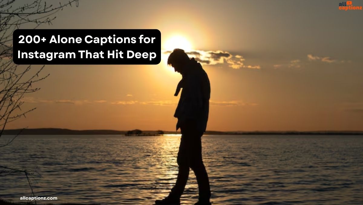 200-alone-captions-for-instagram-that-hit-deep