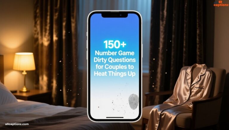 150-number-game-dirty-questions-for-couples-to-heat-things-up